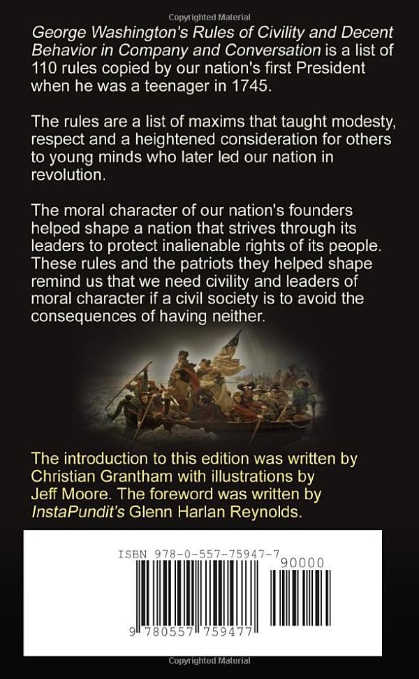 George Washington's Rules of Civility and Decent Behavior in Company and Conversation