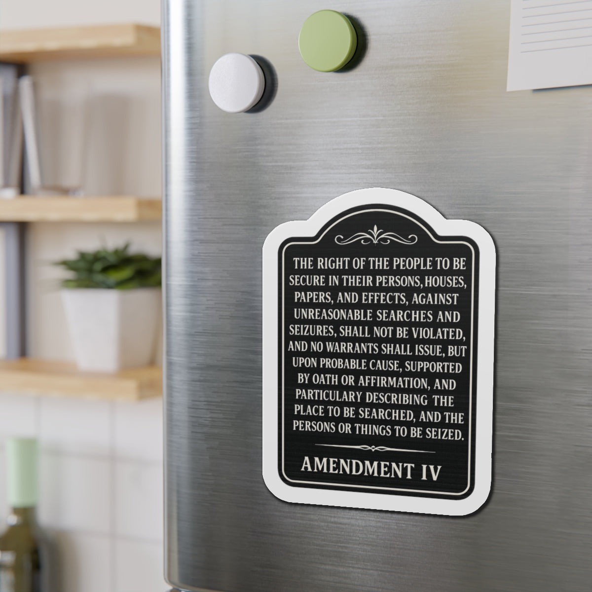 Fourth Amendment - U.S. Constitution magnet